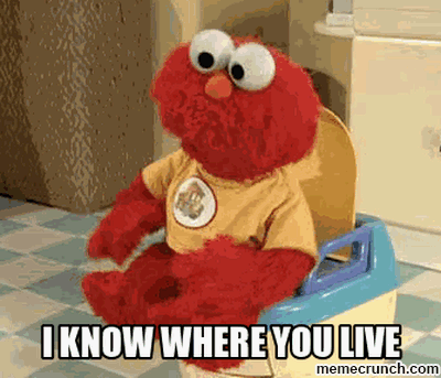 Elmo knows where you live